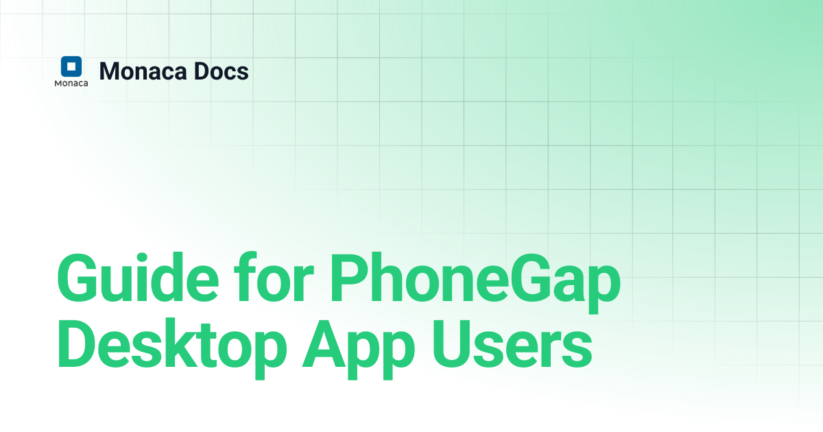 Guide for PhoneGap Desktop App Users | Monaca Docs