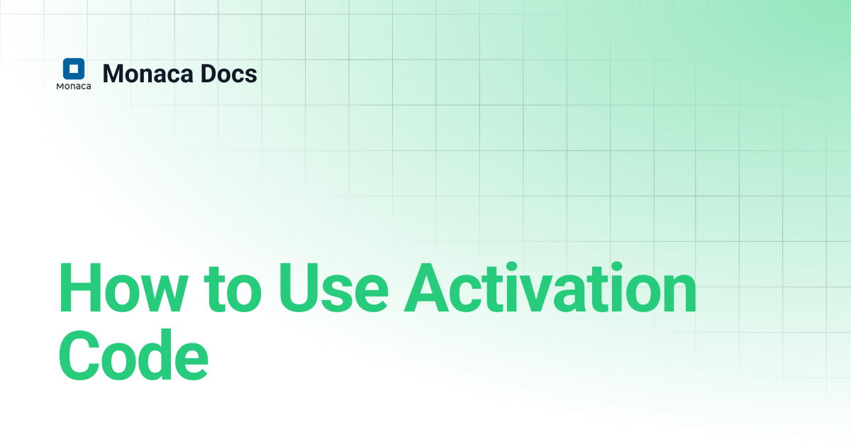 How to Use Activation Code | Monaca Docs